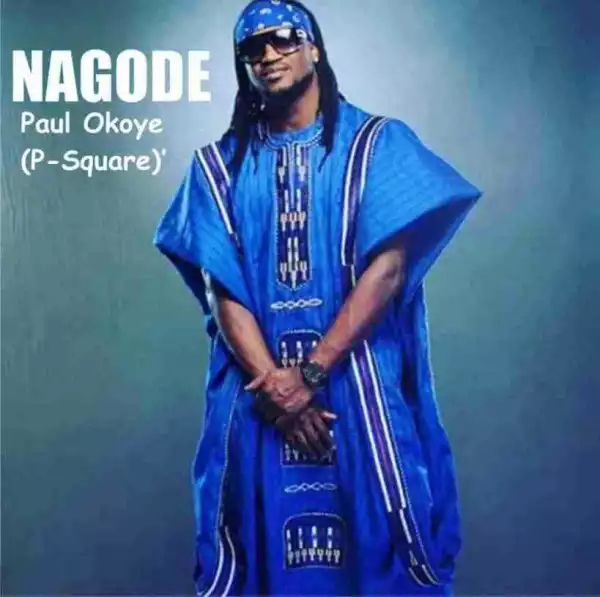 Pual Okoye (P-Square) - Nagode